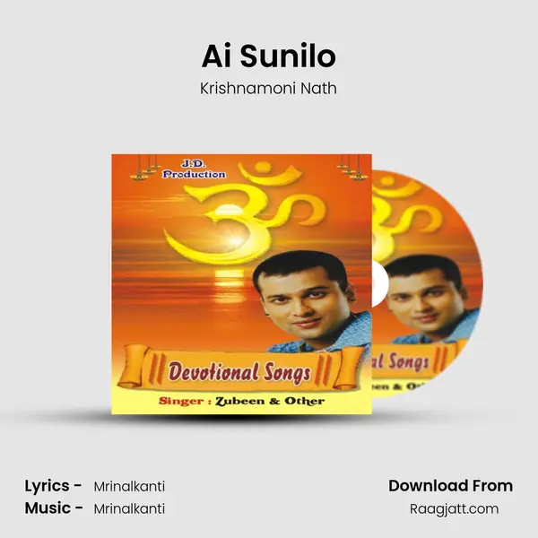 Ai Sunilo - Krishnamoni Nath album cover 