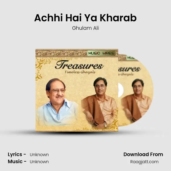 Achhi Hai Ya Kharab - Ghulam Ali album cover 