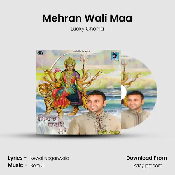 Mehran Wali Maa - Lucky Chohla album cover 