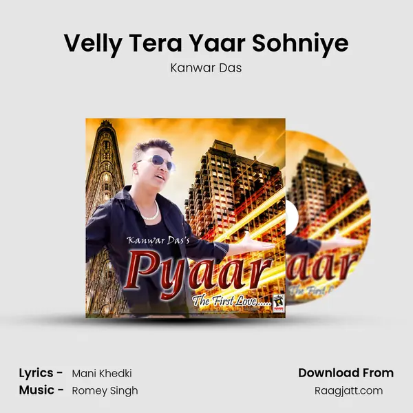 Velly Tera Yaar Sohniye mp3 song