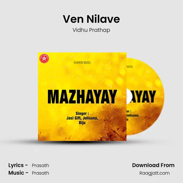 Ven Nilave - Vidhu Prathap album cover 