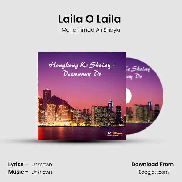 Laila O Laila (From 