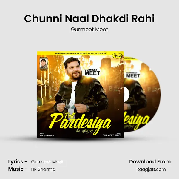 Chunni Naal Dhakdi Rahi - Gurmeet Meet album cover 