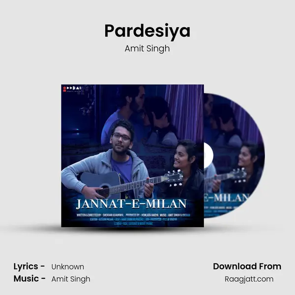 Pardesiya mp3 song