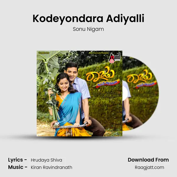 Kodeyondara Adiyalli - Sonu Nigam mp3 song