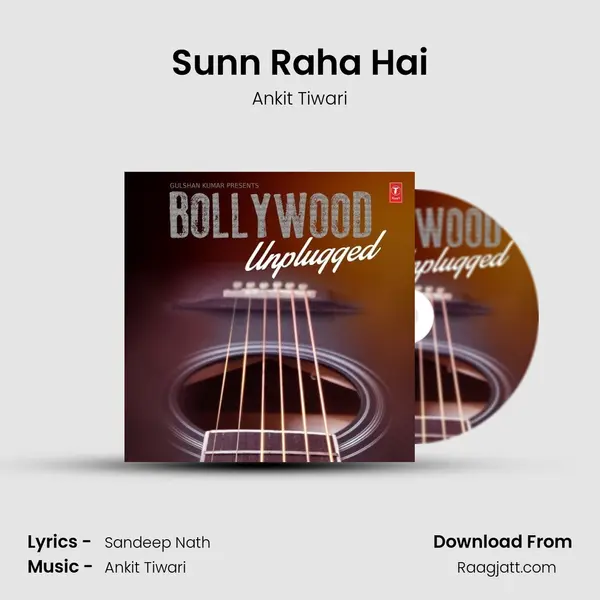 Sunn Raha Hai mp3 song