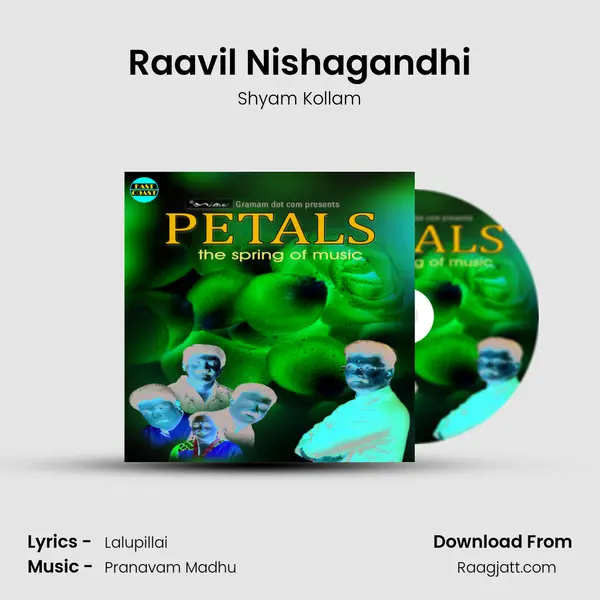 Raavil Nishagandhi - Shyam Kollam mp3 song