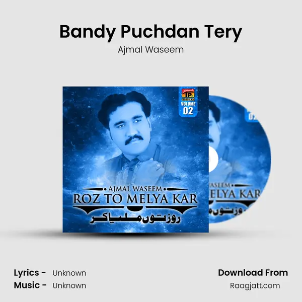 Bandy Puchdan Tery mp3 song