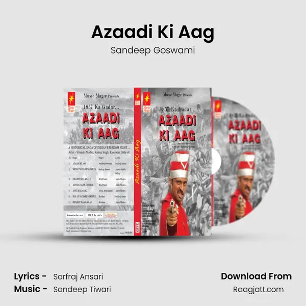 Azaadi Ki Aag - Sandeep Goswami album cover 