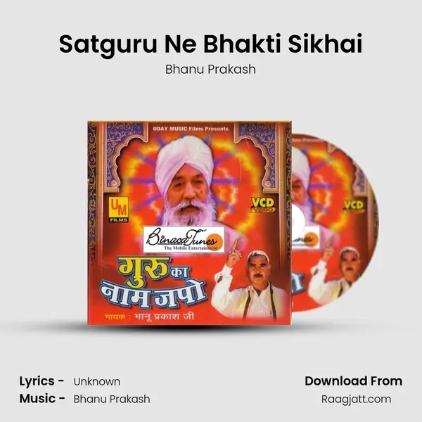 Satguru Ne Bhakti Sikhai mp3 song