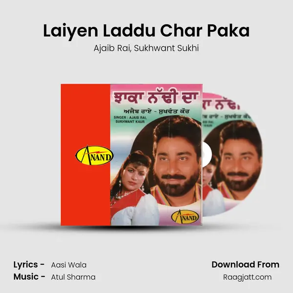 Laiyen Laddu Char Paka - Ajaib Rai album cover 