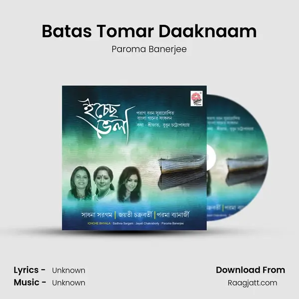 Batas Tomar Daaknaam - Paroma Banerjee album cover 