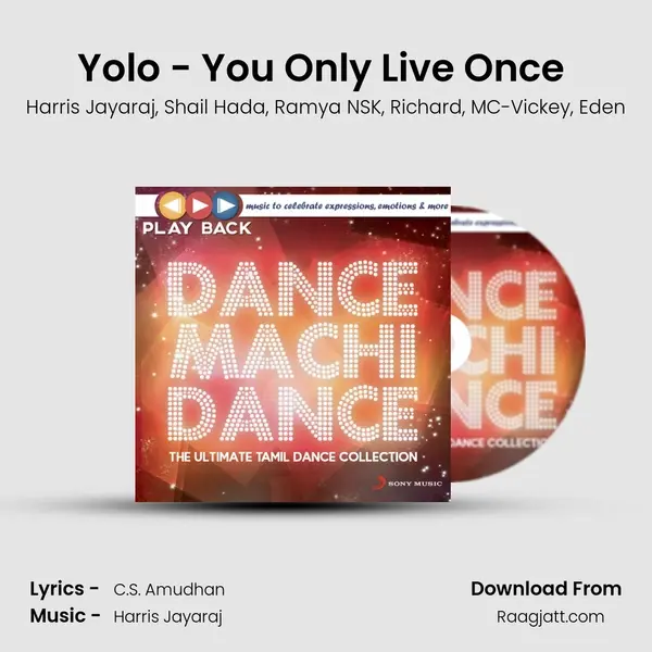 Yolo - You Only Live Once (From Anegan) mp3 song