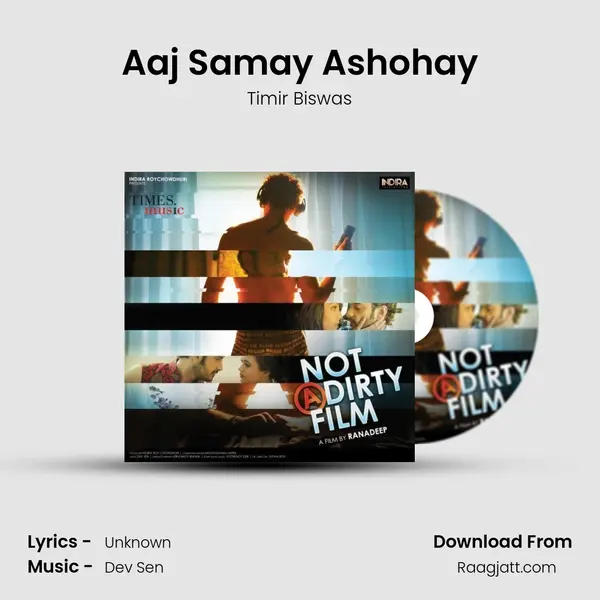 Aaj Samay Ashohay mp3 song