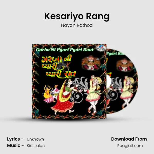 Kesariyo Rang mp3 song