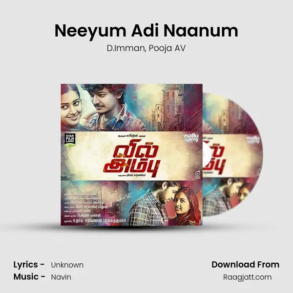 Neeyum Adi Naanum mp3 song