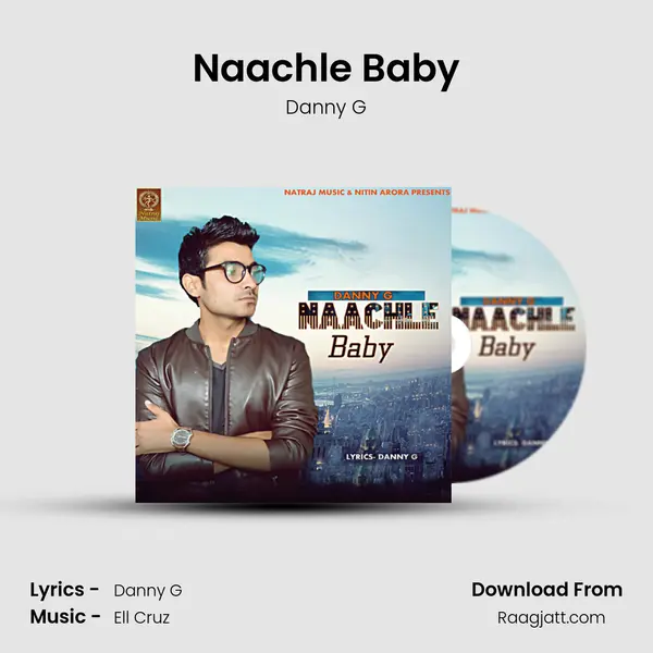 Naachle Baby - Danny G album cover 