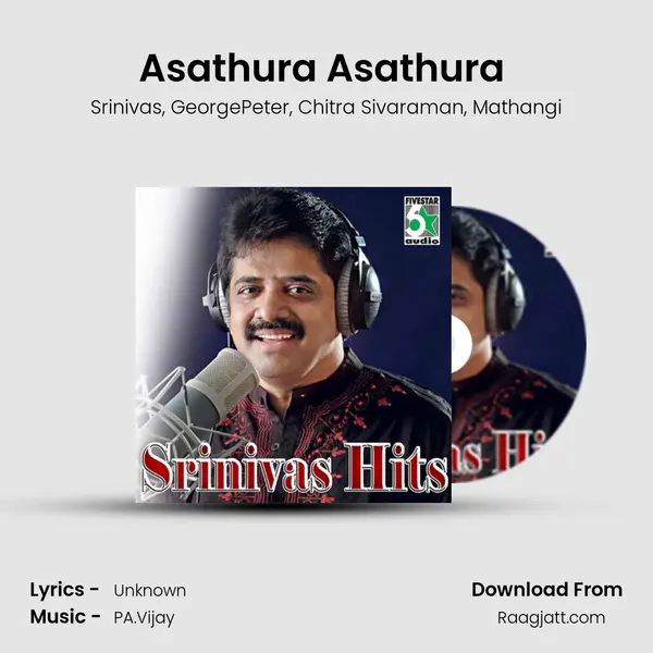 Asathura Asathura (From Ennakku 20 Unakku 18) mp3 song