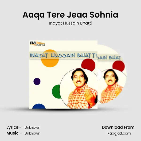 Aaqa Tere Jeaa Sohnia mp3 song