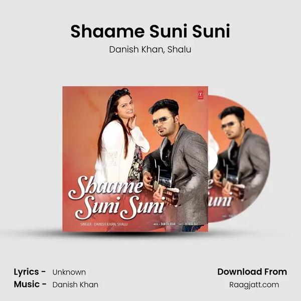 Shaame Suni Suni mp3 song