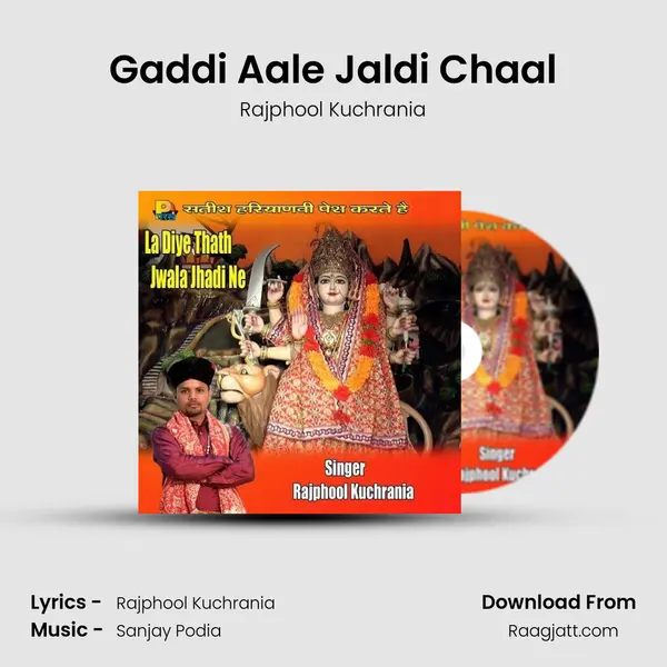 Gaddi Aale Jaldi Chaal - Rajphool Kuchrania album cover 