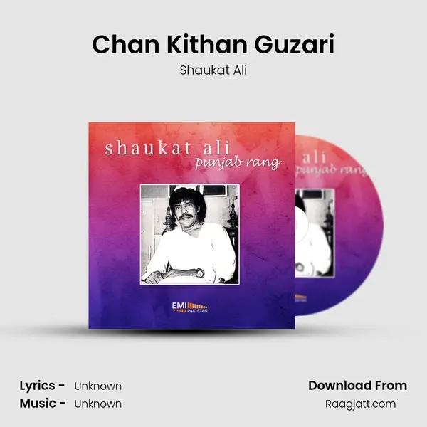 Chan Kithan Guzari - Shaukat Ali album cover 