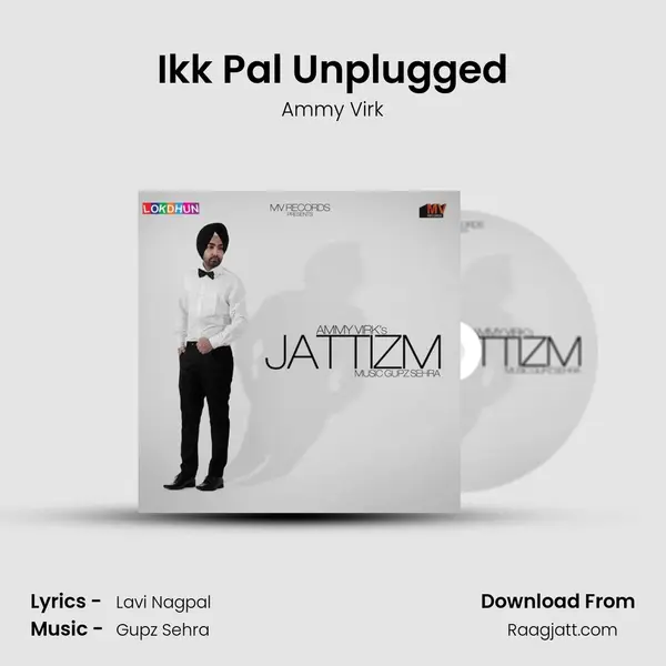 Ikk Pal Unplugged - Ammy Virk album cover 