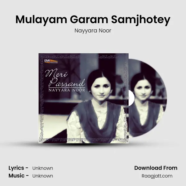 Mulayam Garam Samjhotey mp3 song