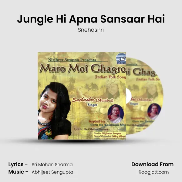 Jungle Hi Apna Sansaar Hai - Snehashri album cover 