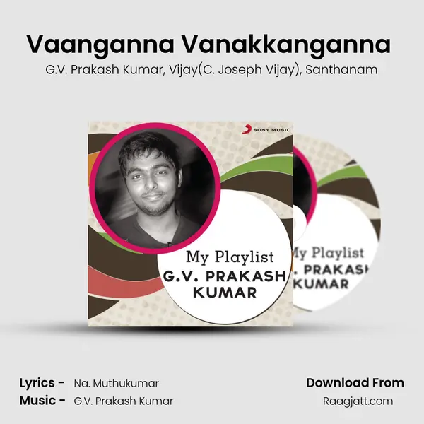 Vaanganna Vanakkanganna (From Thalaivaa) mp3 song