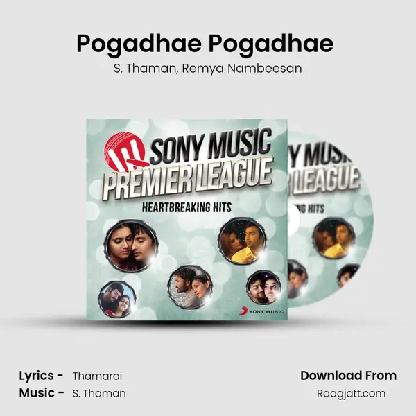 Pogadhae Pogadhae (From Damaal Dumeel) mp3 song