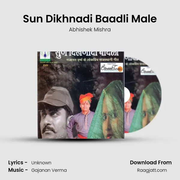 Sun Dikhnadi Baadli Male - Abhishek Mishra album cover 