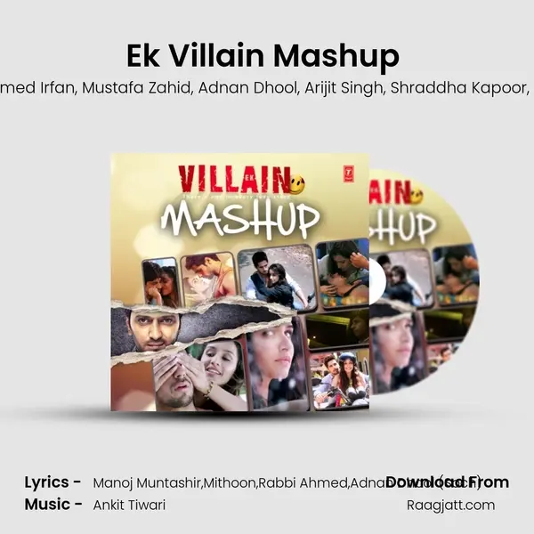 Ek Villain Mashup (Mashup By Dj Shadow) - Ankit Tiwari album cover 