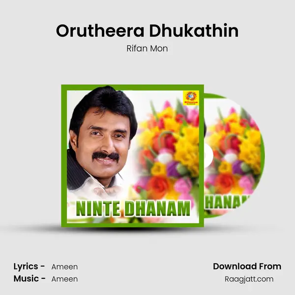 Orutheera Dhukathin mp3 song