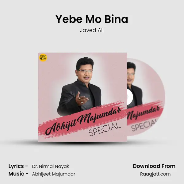 Yebe Mo Bina mp3 song