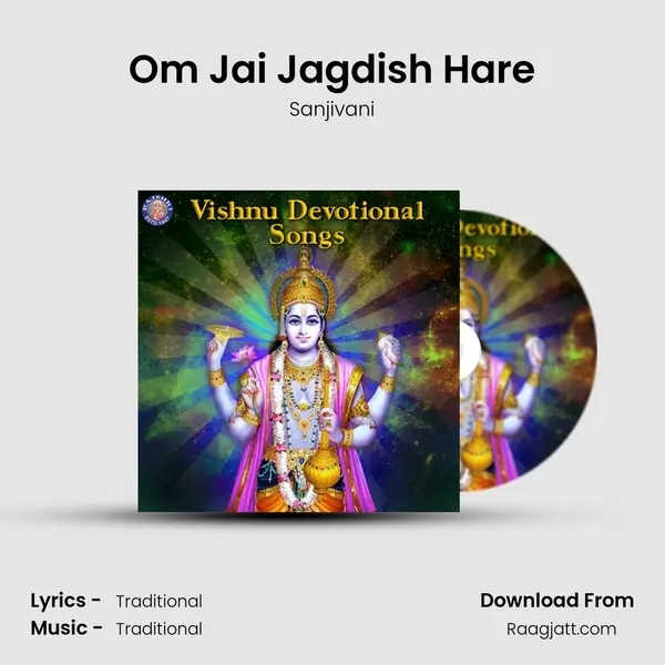 Om Jai Jagdish Hare - Sanjivani mp3 song