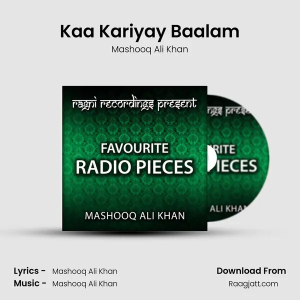 Kaa Kariyay Baalam - Mashooq Ali Khan album cover 