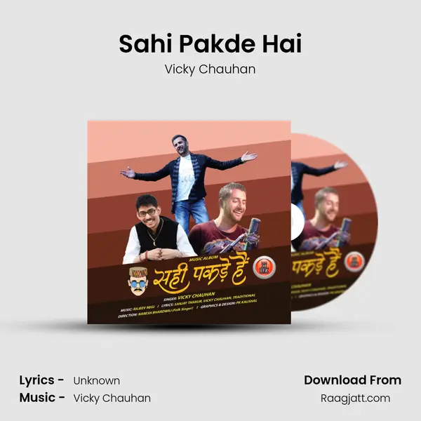 Sahi Pakde Hai - Vicky Chauhan album cover 