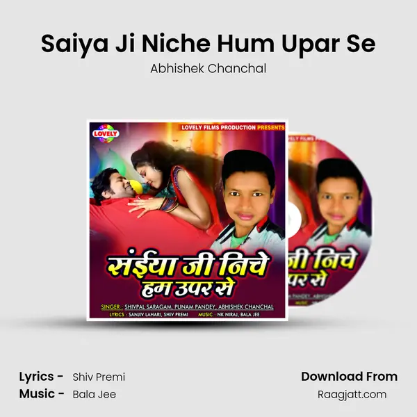 Saiya Ji Niche Hum Upar Se mp3 song