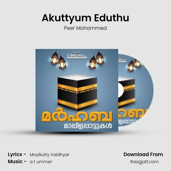 Akuttyum Eduthu - Peer Mohammed album cover 