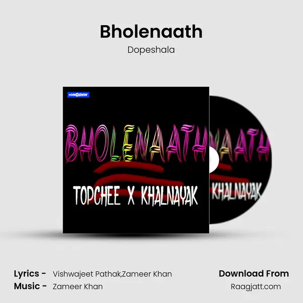 Bholenaath - Dopeshala album cover 