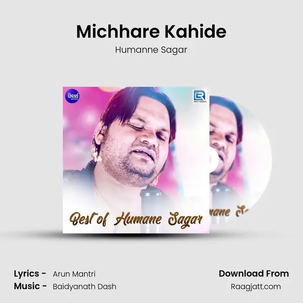 Michhare Kahide mp3 song