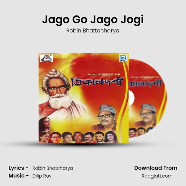 Jago Go Jago Jogi - Robin Bhattacharya album cover 