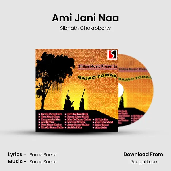 Ami Jani Naa - Sibnath Chakroborty album cover 