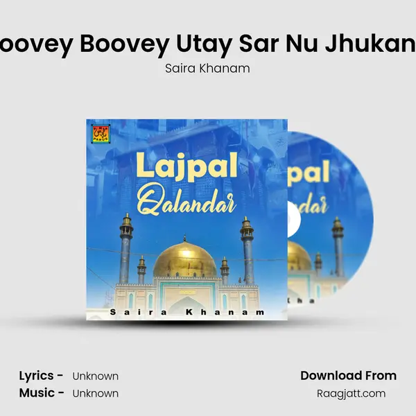 Boovey Boovey Utay Sar Nu Jhukana - Saira Khanam album cover 