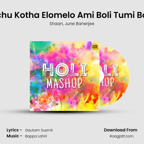 Kichu Kotha Elomelo Ami Boli Tumi Bolo mp3 song