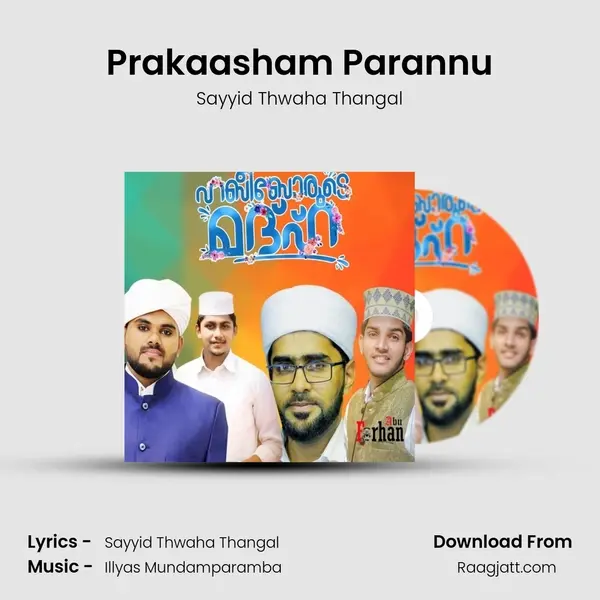 Prakaasham Parannu - Sayyid Thwaha Thangal album cover 