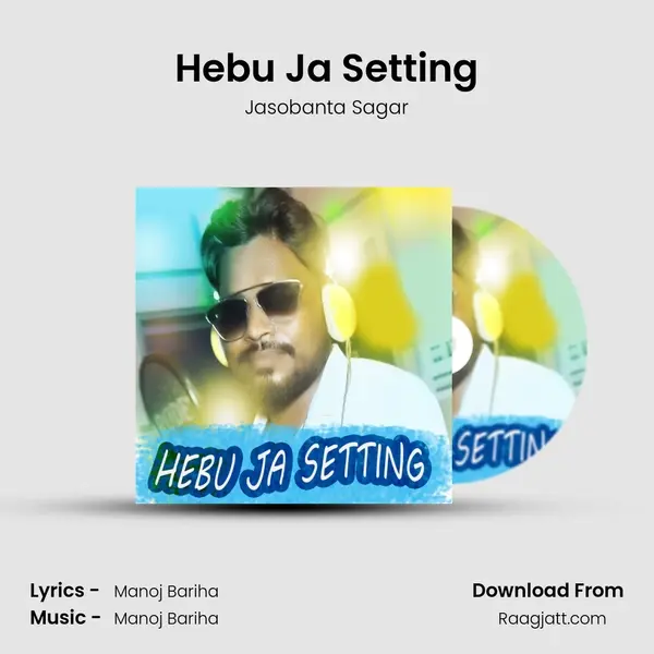 Hebu Ja Setting mp3 song