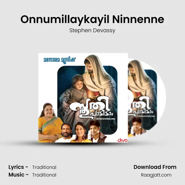 Onnumillaykayil Ninnenne - Stephen Devassy album cover 