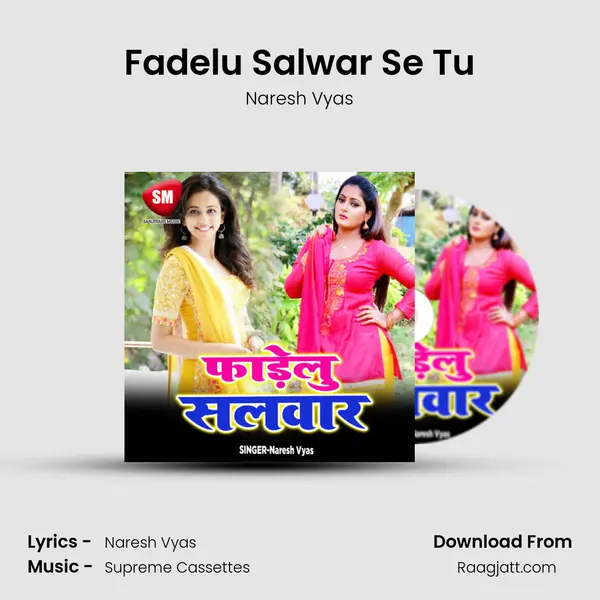 Fadelu Salwar Se Tu mp3 song